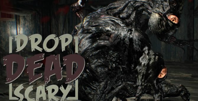 Drop Dead Scary: Resident Evil 7: Biohazard Part 10